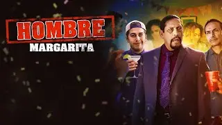 Hombre Margarita (2019) Pelicula Completa - Danny Trejo, Jesse Borrego, Anthony Guajardo