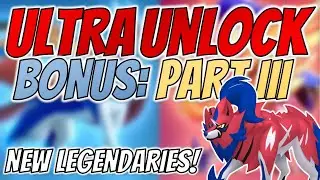 Ultra Unlock Bonus: Part III Event Details & Tips in Pokemon GO!