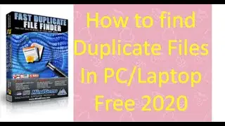 How to Find Duplicate Files In PC/Laptop With Fast Duplicate File Finder Free Download