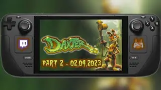 Daxter | Part 2 - 02.04.2023 | 🐧 Linux / Steam Deck 💨