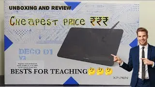 unboxing and review xp pen tablet deco 01 v2 best for online teaching and presentation android