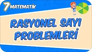 Rasyonel Sayı Problemleri - Konu Özeti 📘 7MAT7 