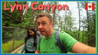 Lynn Canyon Suspension Bridge | A Must See in North Vancouver 🇨🇦