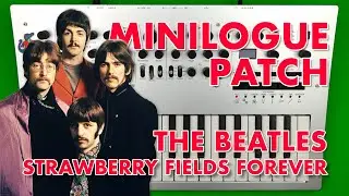Minilogue Patch - Strawberry Fields Forever - The Beatles