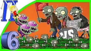 ЗОМБИ ПРОТИВ РАСТЕНИЙ Мультик - Игра Plants vs Zombies 6 ч.