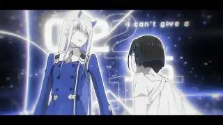 coming2terms🕺 - 「Darling In The FranXX」 AMV/EDIT