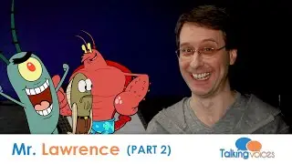 Mr. Lawrence | Talking Voices (Part 2)