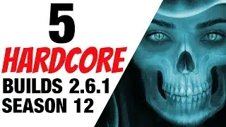 5 Hardcore Builds for Diablo 3 Patch 2.6.1 Season 12
