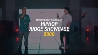 🌴JSDC 2019 HIPHOP JUDGE SHOW 5000
