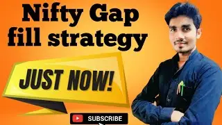 NIFTY Gap fill Strategy