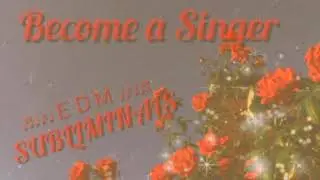 Become a Singer - silent Subliminal
