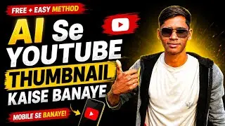 Youtube Thumbnail Kaise Banaye | Ai Se Youtube Thumbnail Kaise Banaye | YouTube Create Ai