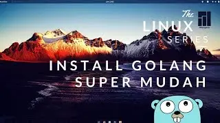 Install Super Mudah GoLang Linux Manjaro