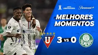 LDU 3 X 0 PALMEIRAS - CONMEBOL LIBERTADORES 2025 | Paramount Plus Brasil