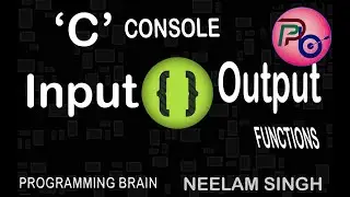 Consol input / output functions in 'C' programming language by programming Brain