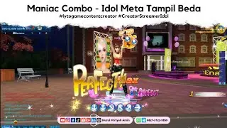 Maniac Combo - Idol Meta Tampil Beda #lytogamecontentcreator #CreatorStreamerIdol