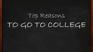 Why Go to College?