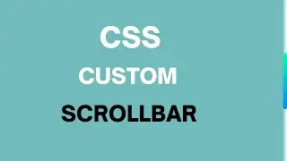 Create Custom Scrollbar Using CSS | Animation |