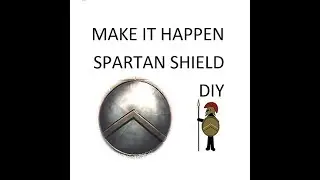 MIH – SPARTAN SHIELD – COSPLAY DIY