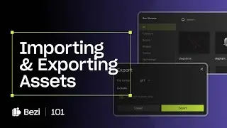 Asset Management: Importing and Exporting Assets | Bezi 101