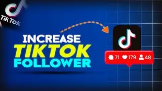 New Tricks: How to increase Followers on Tiktok | কিভাবে দ্রুত টিকটক এ ফলোয়ার বাড়াবেন