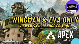 WINGMAN & EVA ONLY CHALLENGE!! - Apex Legends Mobile Gameplay