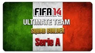 FUT14 SQUAD BUILDER | SERIE A (dla biednych)