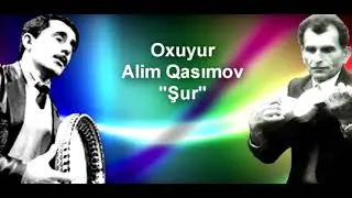Alim Qasimov Şur