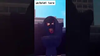 skibidi toilet lore 