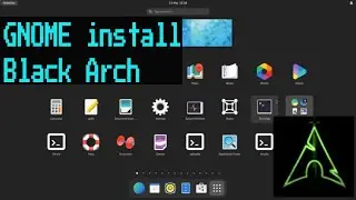 GNOME Desktop Install on Black Arch Linux