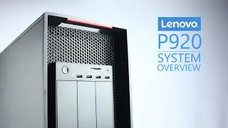 Lenovo Thinkstation P920 System Overview
