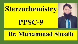 Stereochemistry | Geometrical | Optical | Conformational | PPSC Chemistry