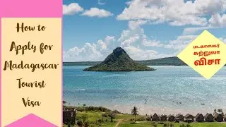 How to Apply for Madagascar Tourist Visa | மடகாஸ்கர் சுற்றுலாவிசா |e visa  (