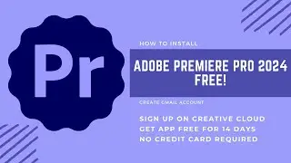 How to install Adobe Premiere Pro 2024 on Mac / Windows