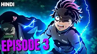 Demon Slayer Season 3 Episode 3 Breakdown in Hindi