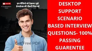 Desktop Support Scenario Based Interview Questions | 100% Asked Desktop Support Interview questions