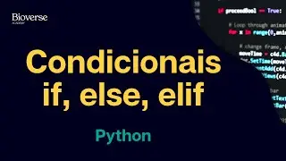 Aula 3 - Condicionais - Revisão de Python para Biopython