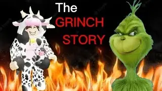 The Grinch Story in (roblox)