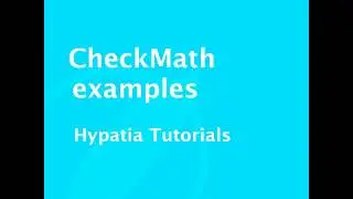Tutorial   CheckMath examples