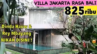 STAYING AT AZILA VILLA, THE WEDDING VENUE OF REY MBAYANG & DINDA HAUW 