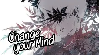 Nightcore - Change your mind (Lyrics) // Alex Warren