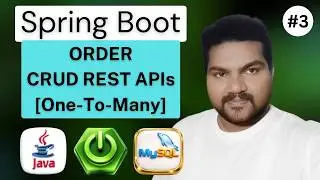 Spring Boot Order CRUD REST APIs | One-to-Many Bi-Directional Mapping (Real Project)