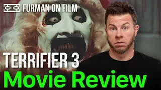 Terrifier 3 Movie Review | Furman On Film