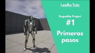 ROGUELITE #1 || Primeros pasos en C++ con Input Mapping Context || UE5 C++ y BP tutorial EN ESPAÑOL