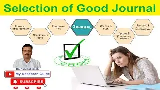 Selection of Good Journal | Choose Right Journal for a Paper