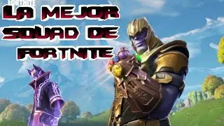 La mejor squad de fortnite