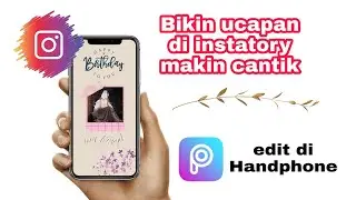 TUTORIAL MEMBUAT  UCAPAN ULANG TAHUN|PicsArt TUTORIAL|