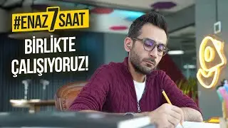 7 Saat Birlikte Çalışıyoruz |Study With Me|