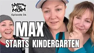 Kindergarten FULL VIDEO | ShawnaTheMom Episode 25