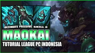 Tutorial Maokai Jungle League of Legends Indonesia
